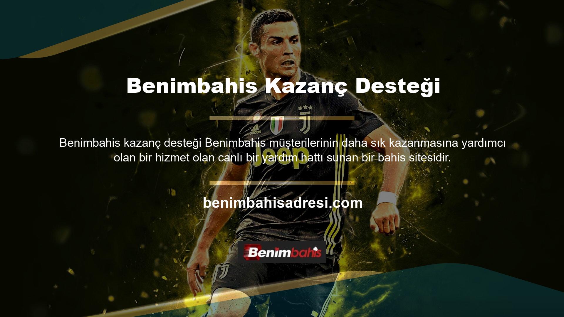 Bahis hizmetleri sunan bir web sitesi olan Benimbahis ziyaret eden bazı insanlar, personel ile iletişim kurmak için canlı yardım hattını kullanmayı tercih eder
